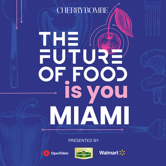 The Future Of Food Is You Tour: Miami