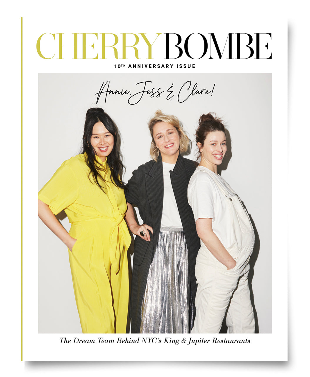 Issue Nº 21: 10th Anniversary Issue—Annie, Jess & Clare